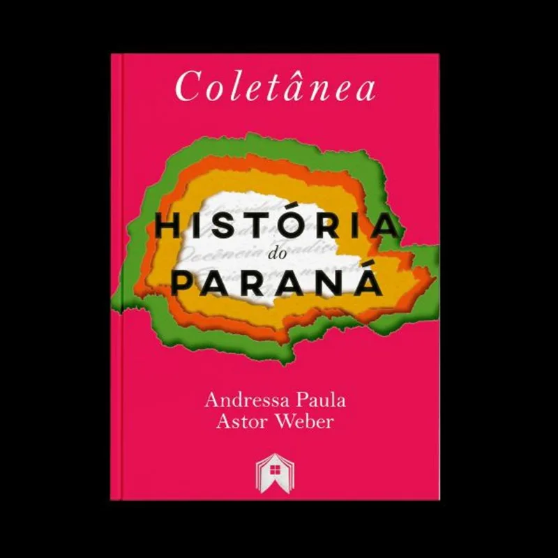 Coletânea História Do Paraná