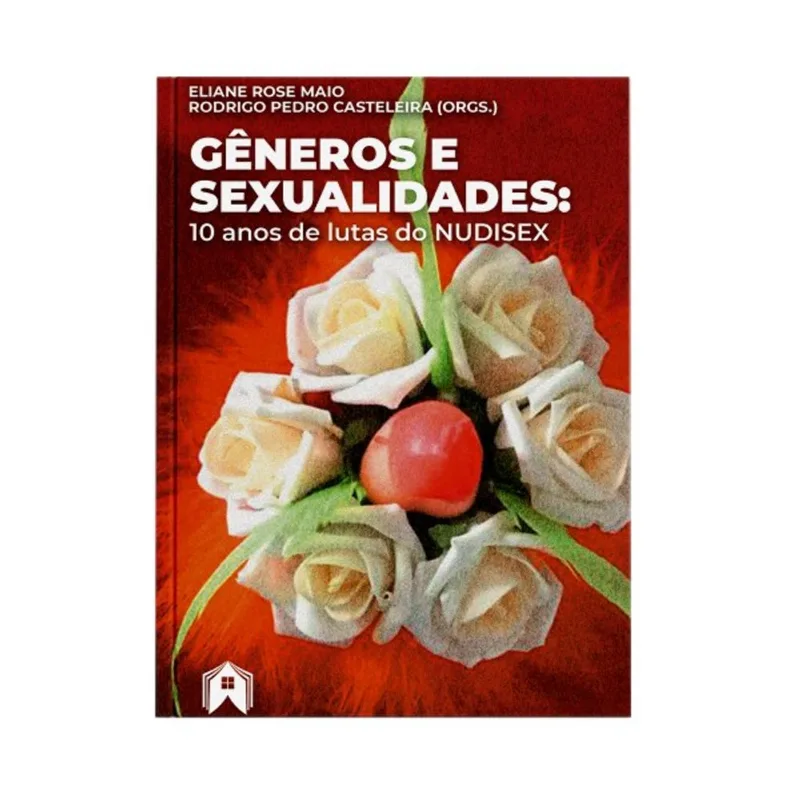GÊNEROS E SEXUALIDADES: 10 ANOS DE LUTAS NUDSEX