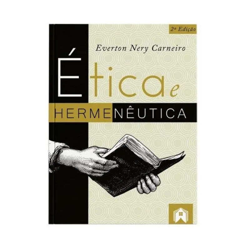 ÉTICA E HERMENÊUTICA