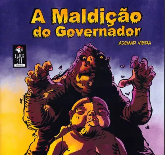 A MALDIÇÃO DO GOVERNADOR
