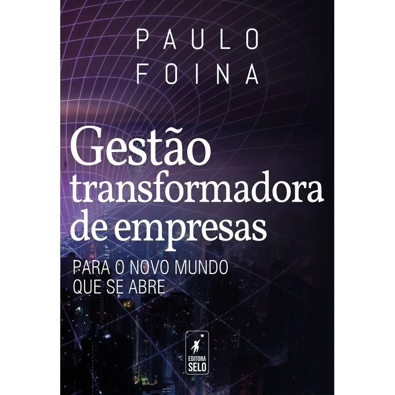 GESTÃO TRANSFORMADORA DE EMPRESAS