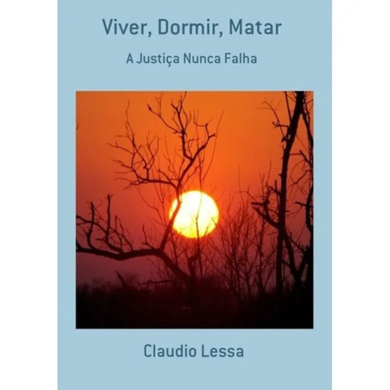 VIVER, DORMIR, MATAR