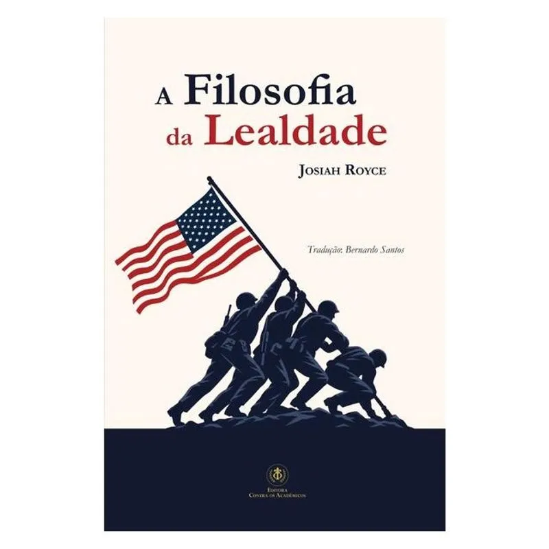 A FILOSOFIA DA LEALDADE