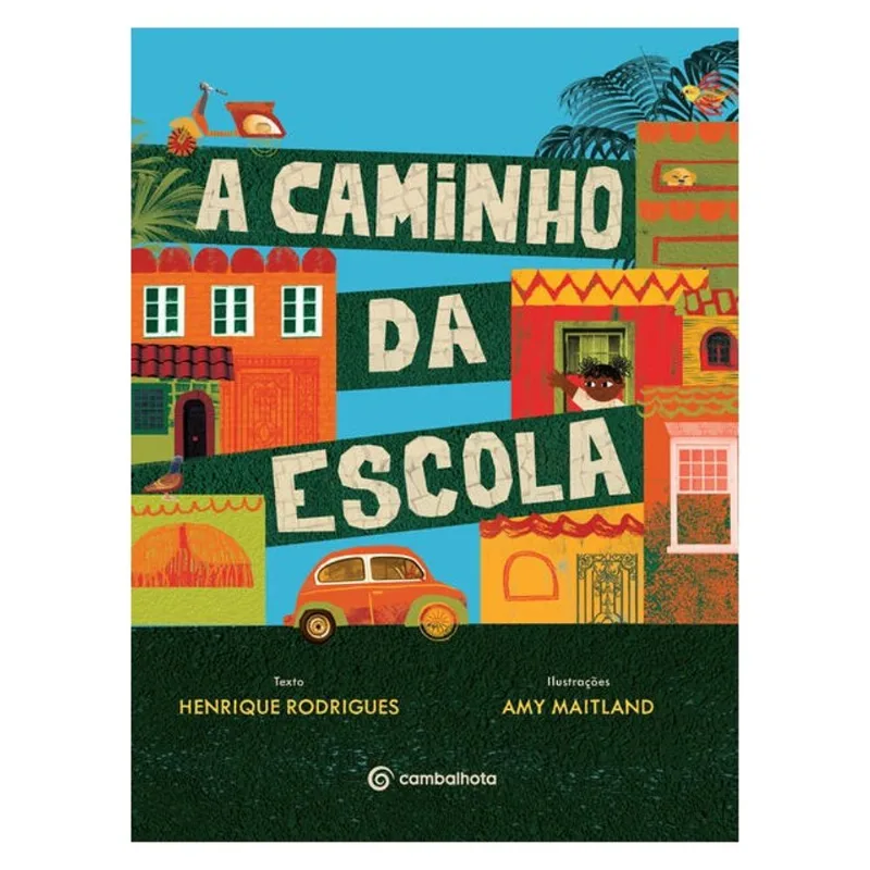 A CAMINHO DA ESCOLA
