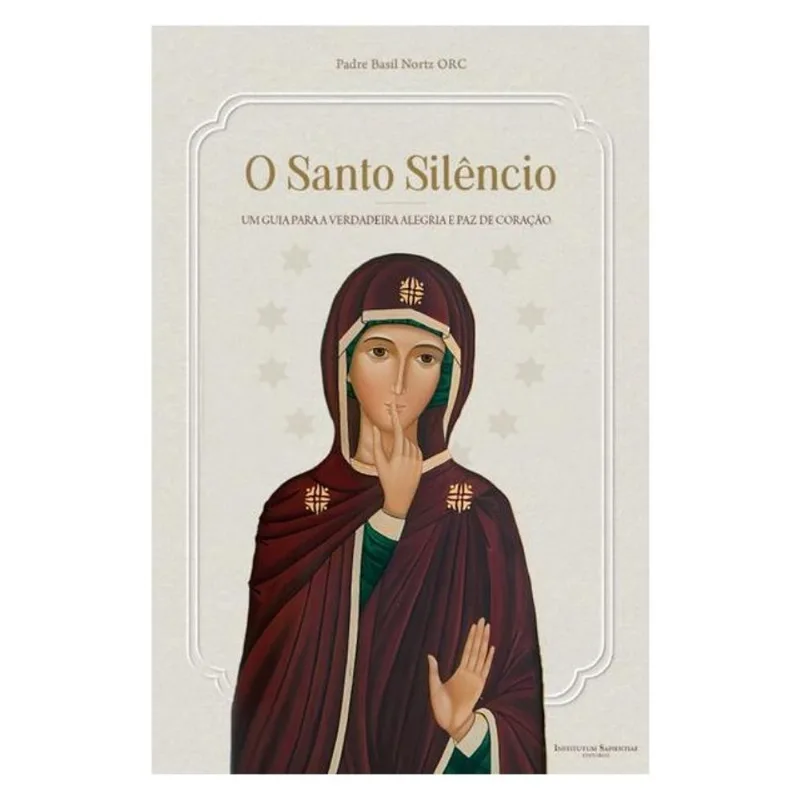 O SANTO SILÊNCIO