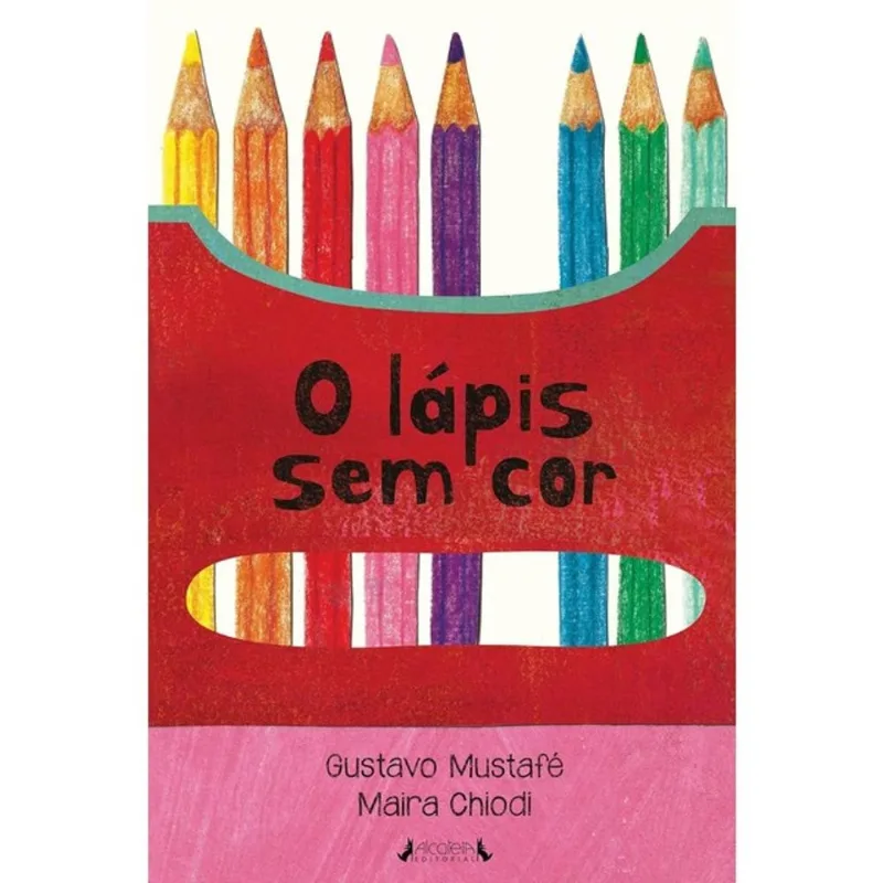 O LÁPIS SEM COR