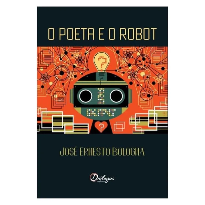 O POETA E O ROBOT