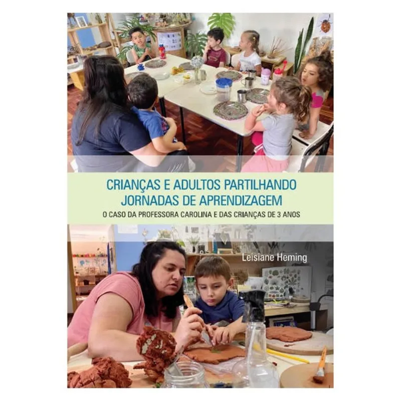 CRIANÇAS E ADULTOS PARTILHANDO JORNADAS DE APRENDIZAGEM