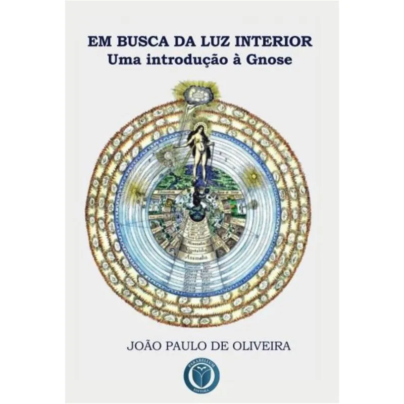 Em Busca da Luz Interior: Uma introdução à Gnose