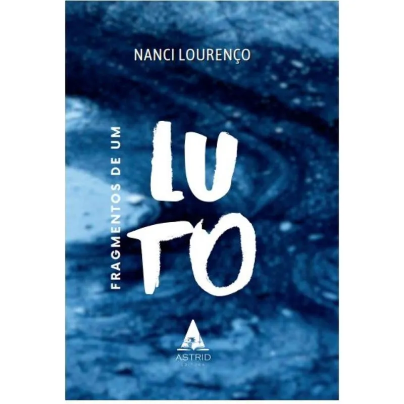 Fragmentos de um Luto