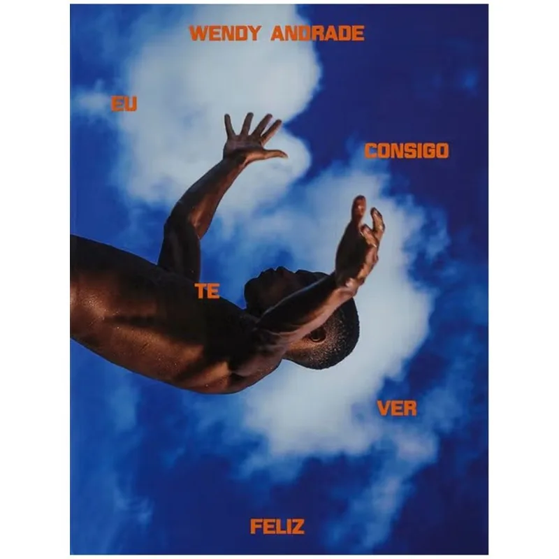 WENDY ANDRADE - EU CONSIGO TE VER FELIZ