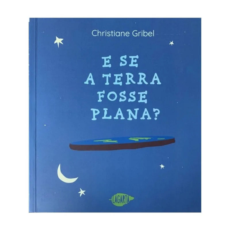 E SE A TERRA FOSSE PLANA?