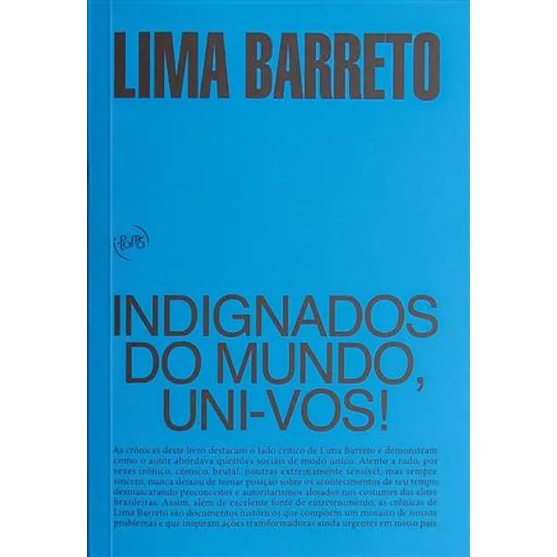 Indignados do Mundo, Uni-Vos!