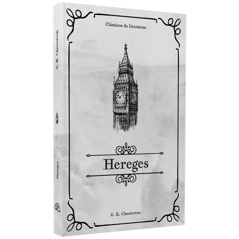 Hereges Clássicos da Literatura g. k. Chesterton