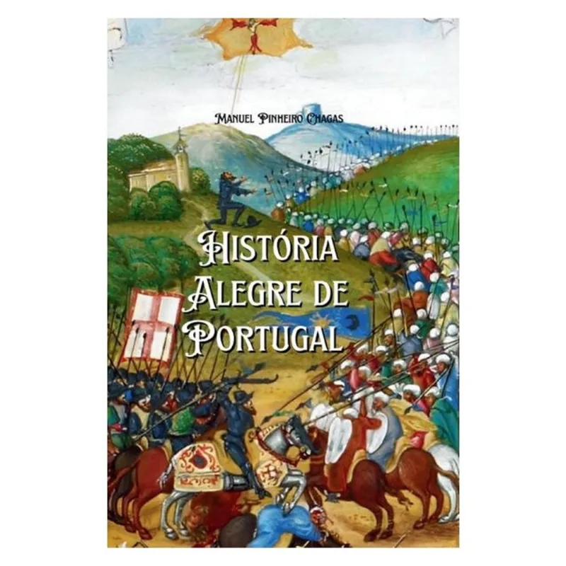 HISTÓRIA ALEGRE DE PORTUGAL