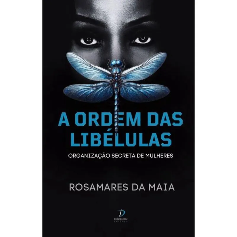 A Ordem das Libélulas: Organização secreta de muheres