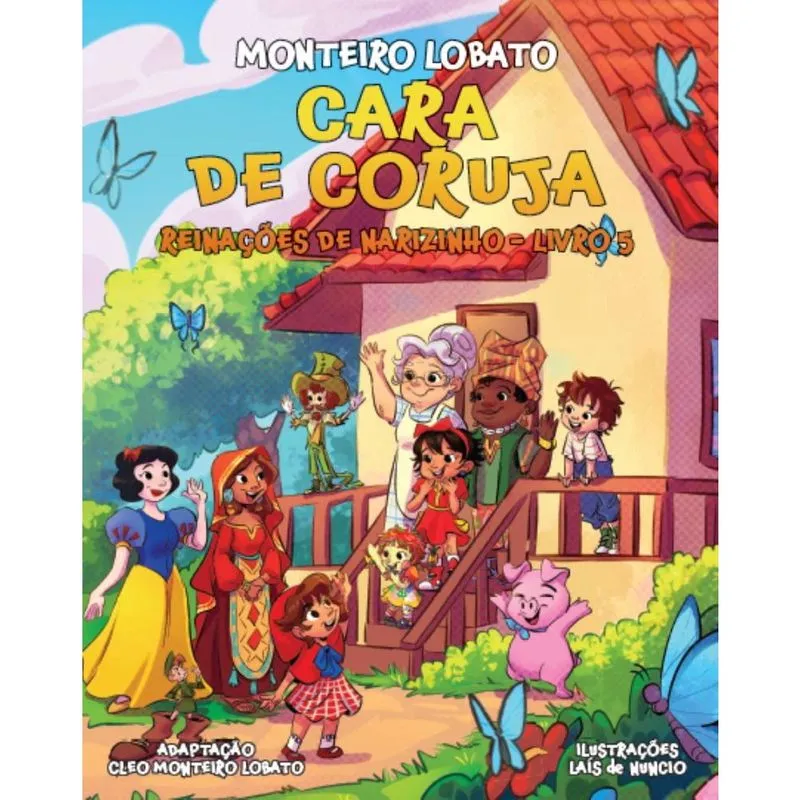 Cara do Coruja: Reinações De Narizinho - Livro 5