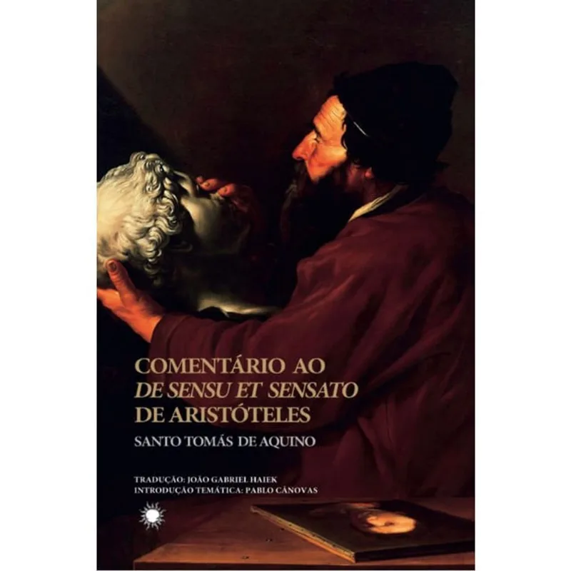 Comentário Ao De Sensu Et Sensato De Aristóteles