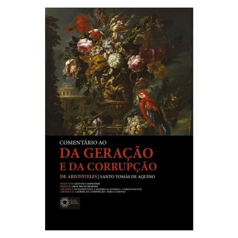 COMENTÁRIO AO DA GERAÇÃO E DA CORRUPÇÃO DE ARISTÓTELES