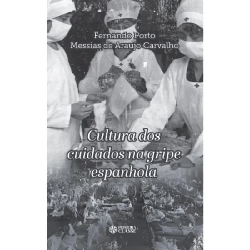 Cultura dos cuidados na gripe espanhola