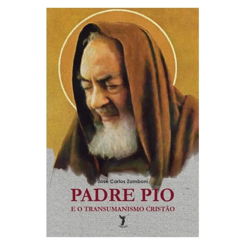 PADRE PIO E O TRANSUMANISMO CRISTÃO