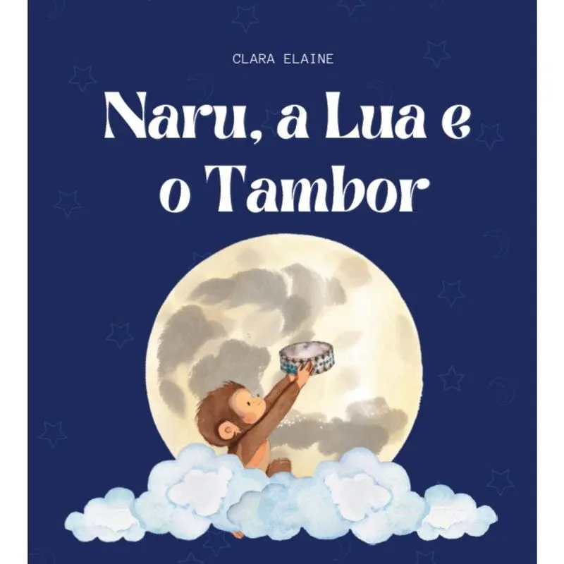 Naru, a lua e o tambor
