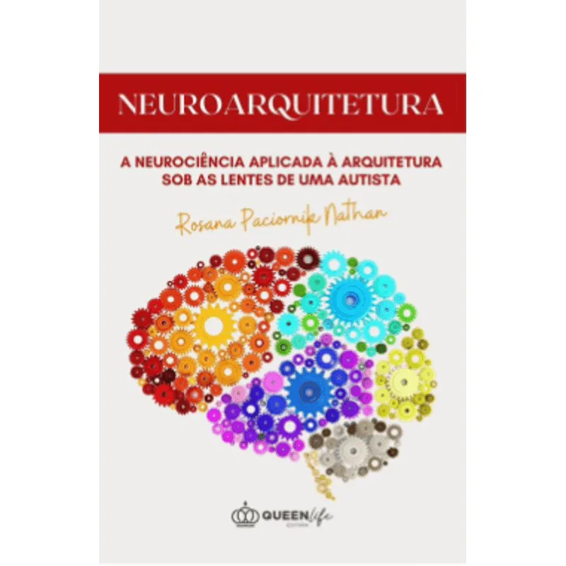 Neuroarquitetura sob as Lentes de Uma Autista