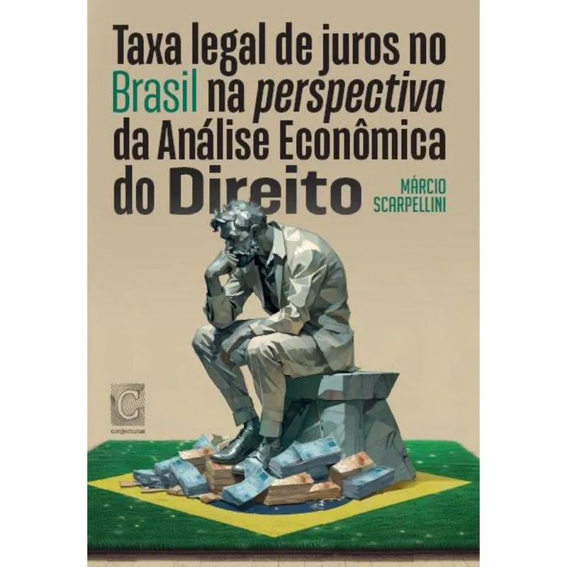 Taxa legal de juros no Brasil na perspectiva da Análise Econômica do Direito