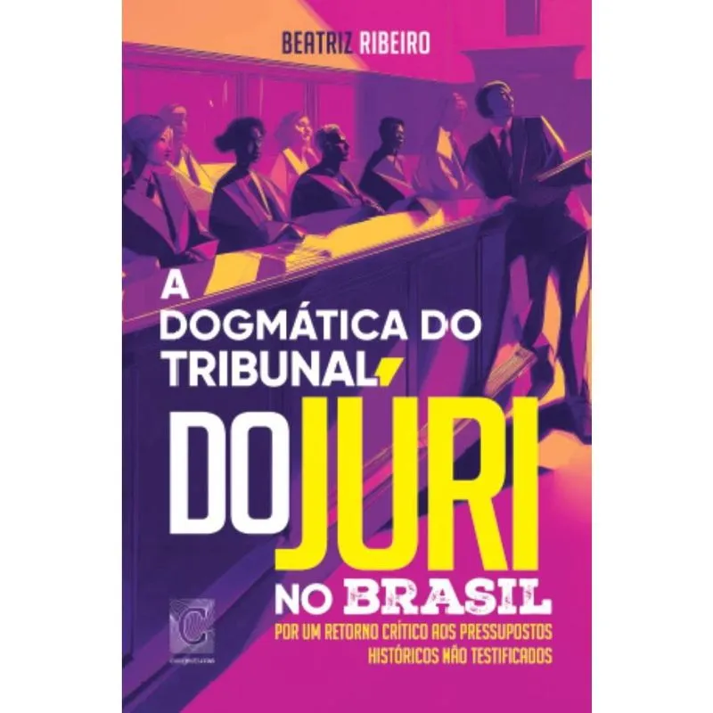 A dogmática do tribunal do júri no Brasil