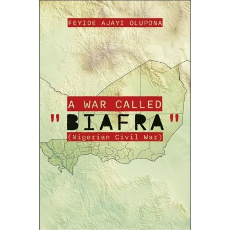 A WAR CALLED "BIAFRA"
