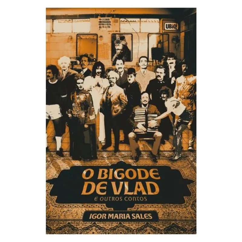 O BIGODE DE VLAD E OUTROS CONTOS