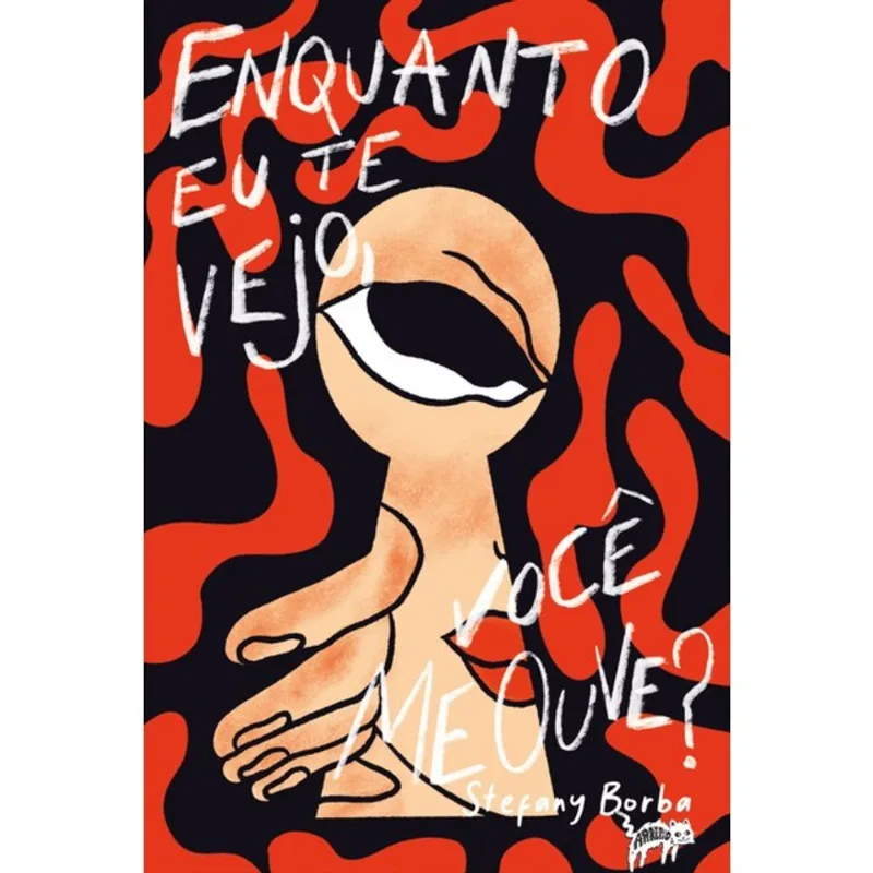 ENQUANTO EU TE VEJO, VOCÊ ME OUVE?