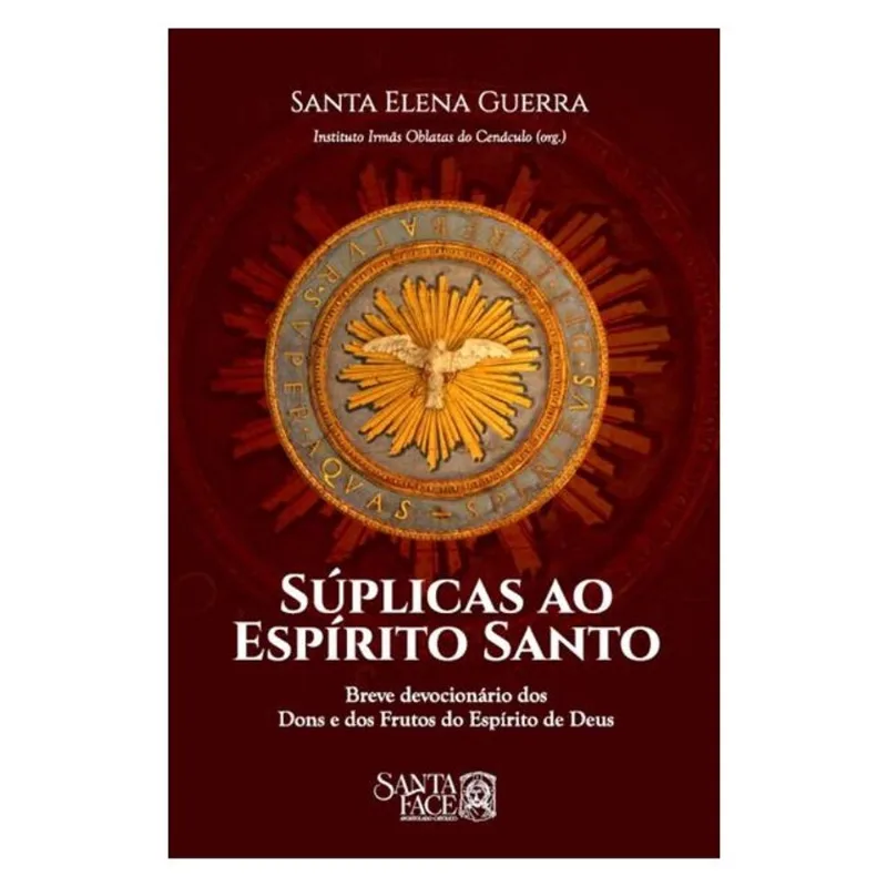 SÚPLICAS AO ESPÍRITO SANTO