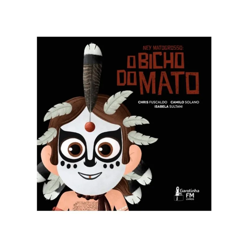 NEY MATOGROSSO: O BICHO DO MATO