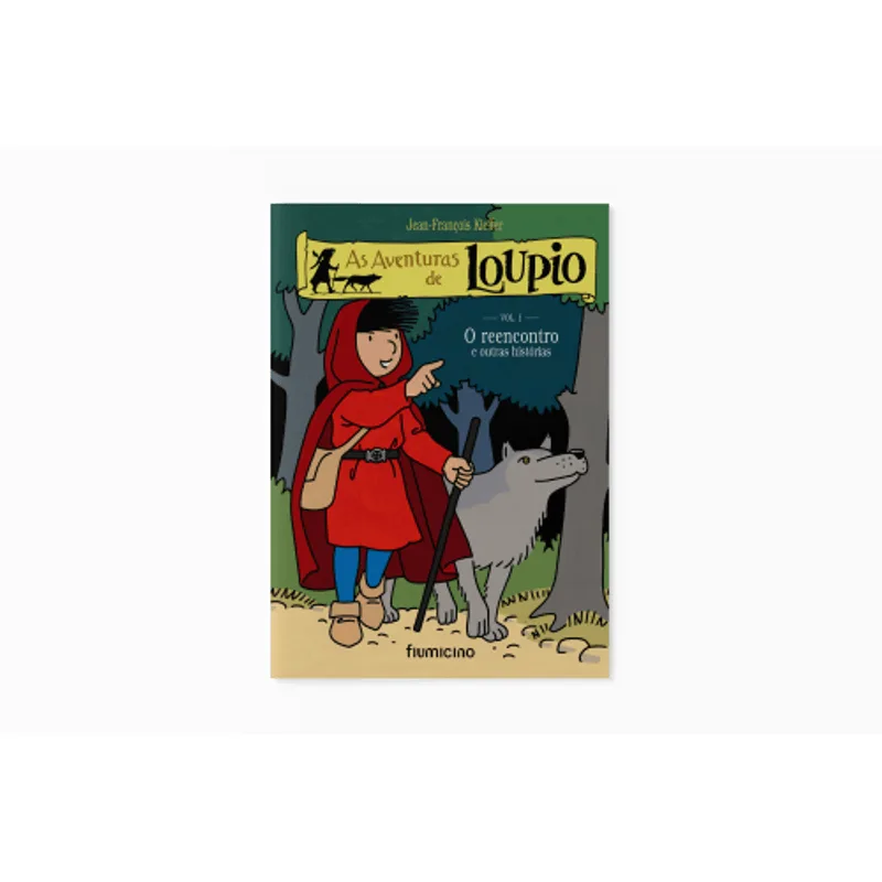 As Aventuras de Loupio: o Reencontro e Outras Histórias