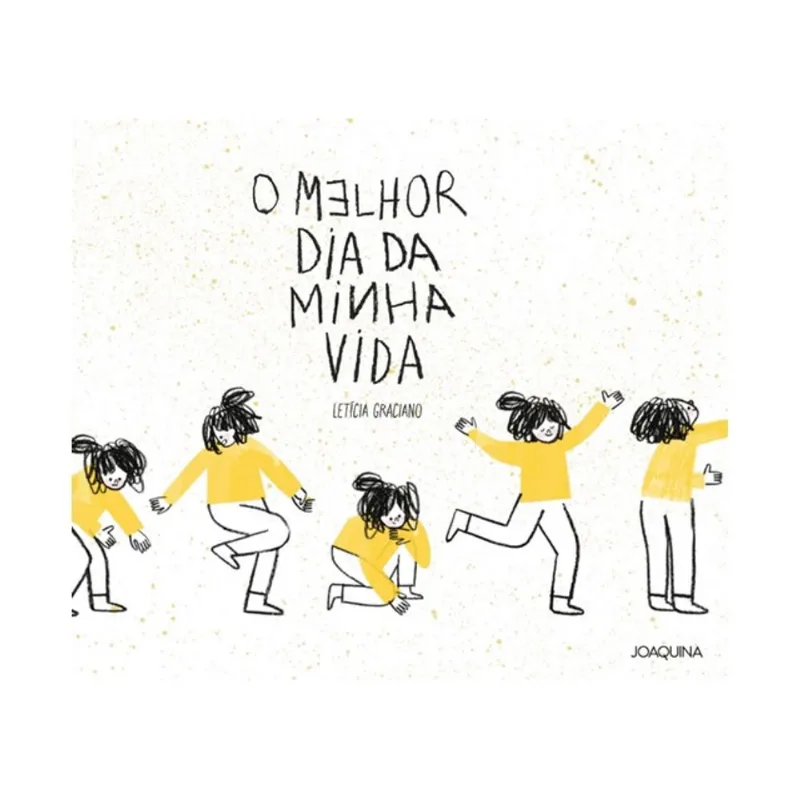 O MELHOR DIA DA MINHA VIDA