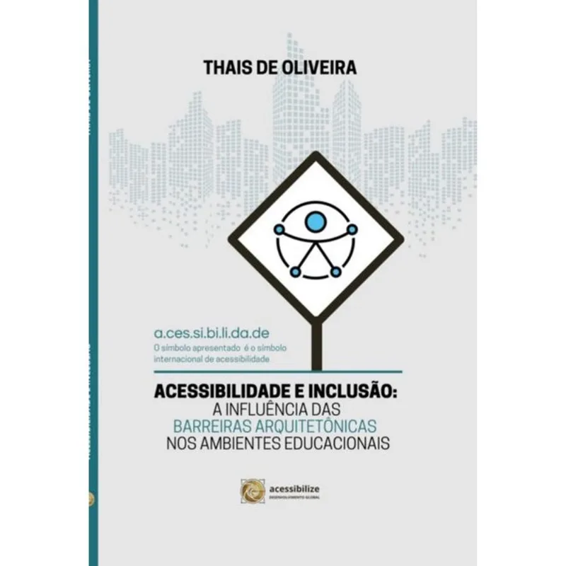 ACESSIBILIDADE E INCLUSÃO