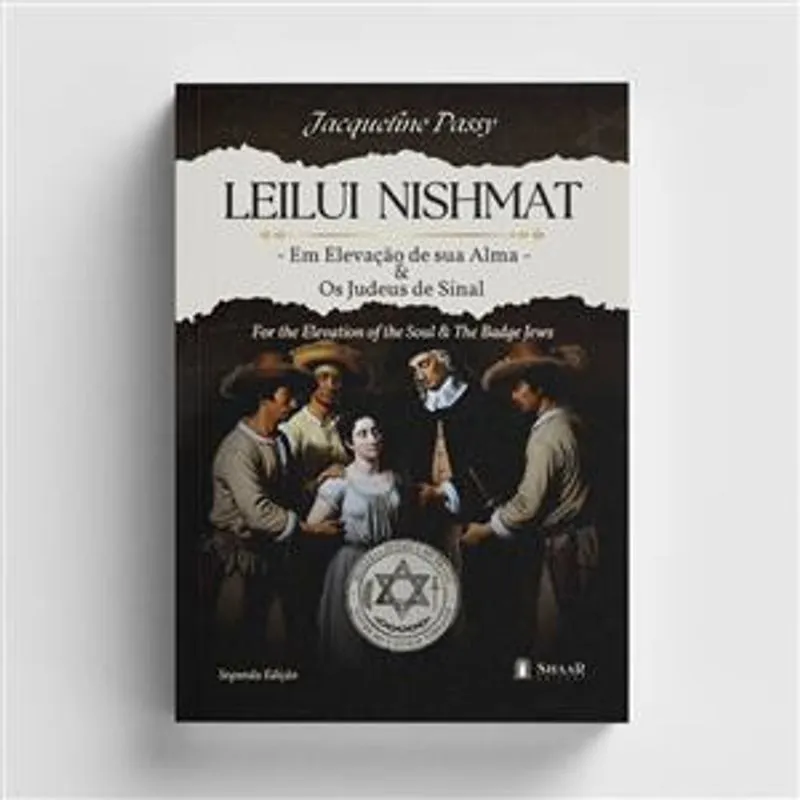 Leilui Nishmat - em Elevação de Sua Alma e os Judeus de Sinal