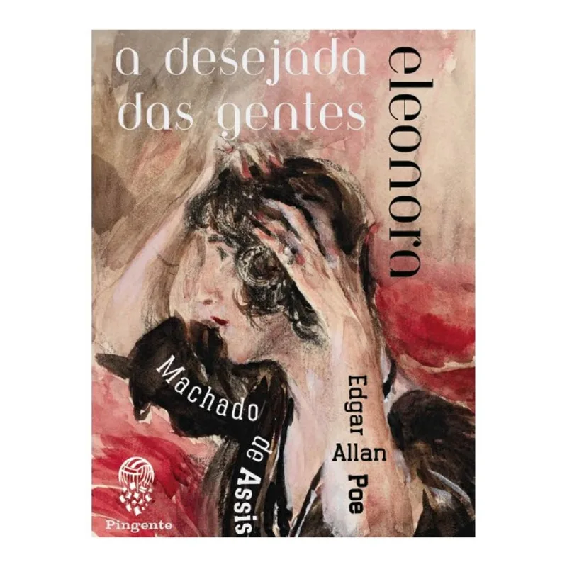 ELEONORA E A DESEJADA DAS GENTES - VOL. 1