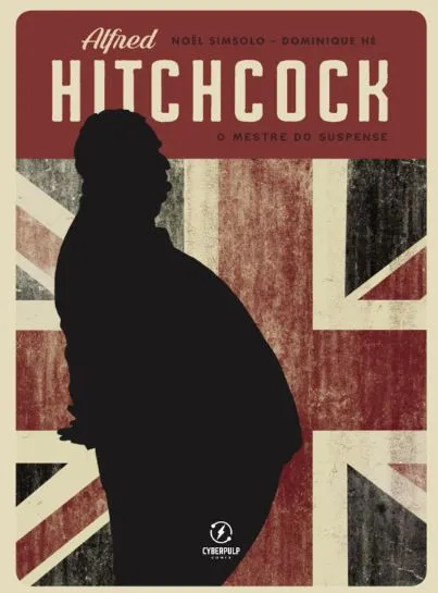 ALFRED HITCHCOCK: O MESTRE DO SUSPENSE