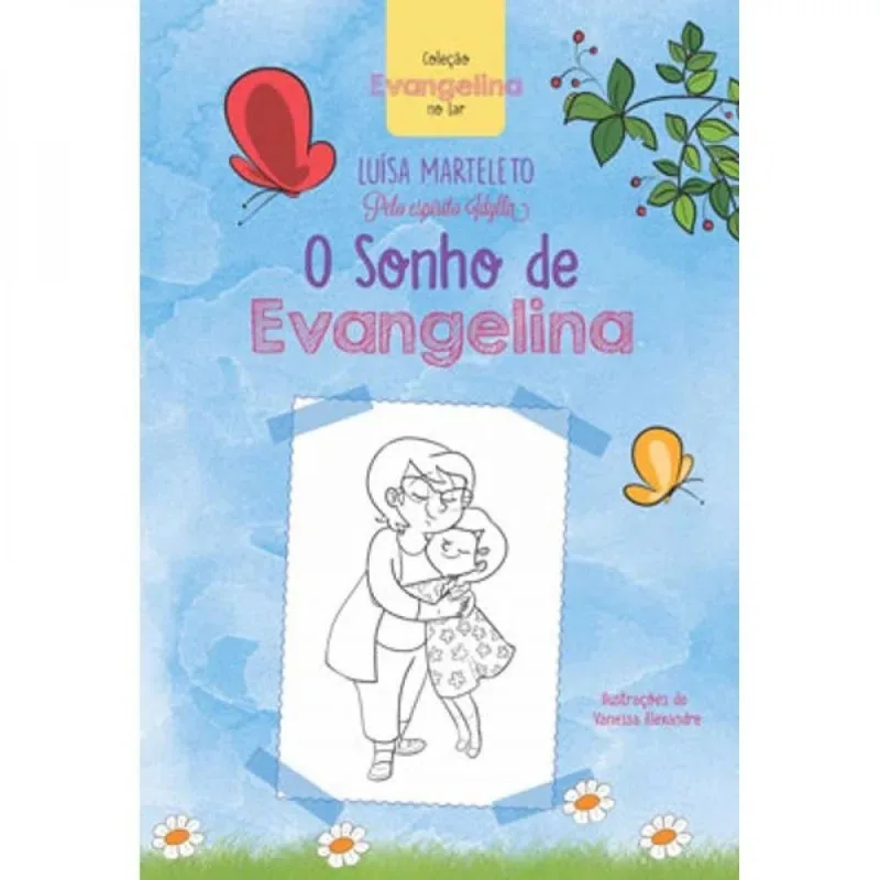 O Sonho De Evangelina