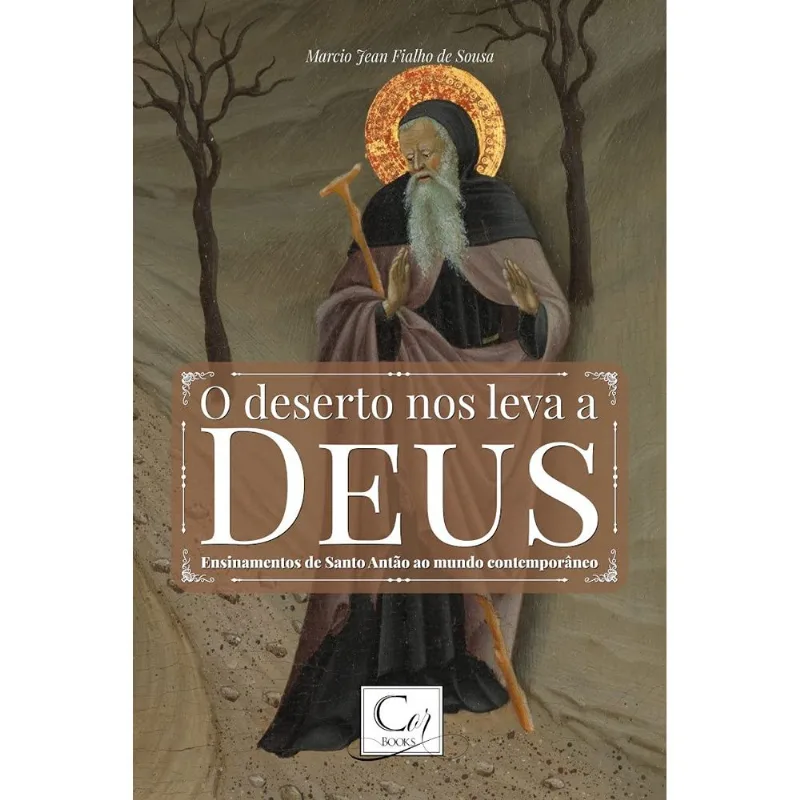 O DESERTO NOS LEVA A DEUS