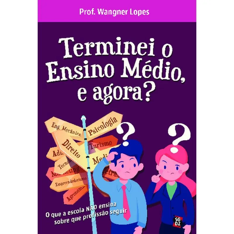 Terminei o ensino médio, e agora?