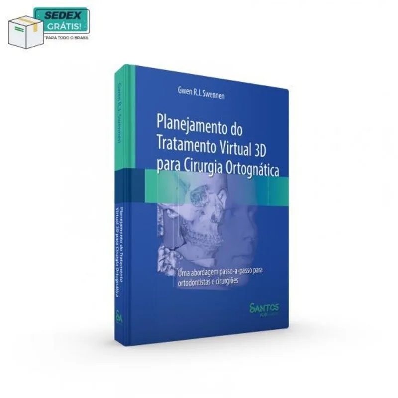 PLANEJAMENTO DO TRATAMENTO VIRTUAL 3D PARA CIRURGIA ORTOGNÁTICA