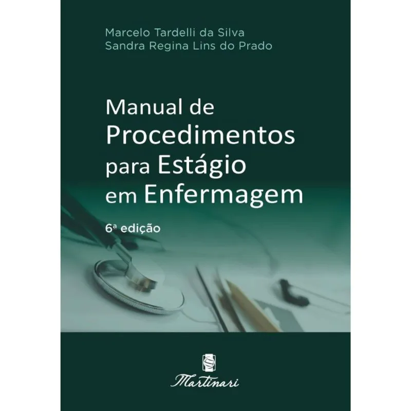 MANUAL DE PROCEDIMENTOS PARA ESTÁGIO EM ENFERMAGEM