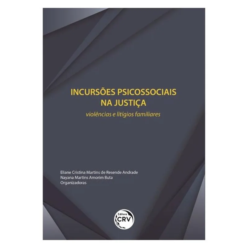 INCURSÕES PSICOSSOCIAIS NA JUSTIÇA