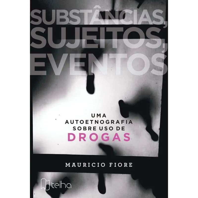 Substâncias, sujeitos, eventos