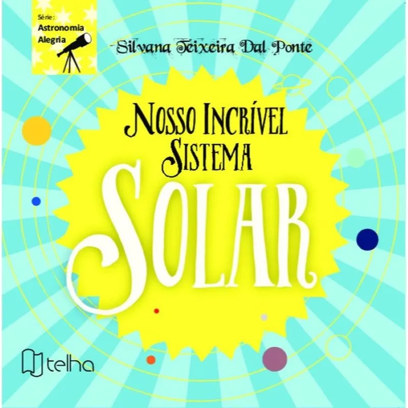 Nosso incrível sistema solar