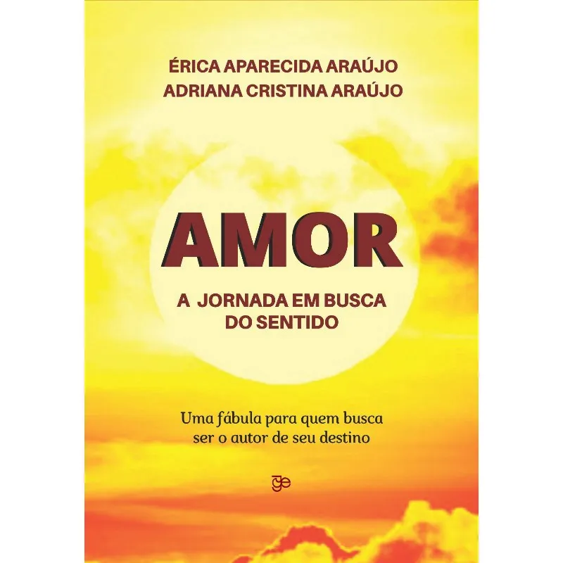 Amor: A jornada em busca do sentido