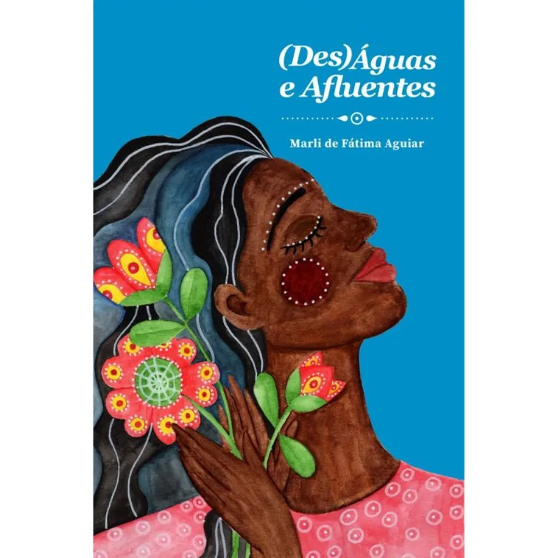 (DES)ÁGUAS E AFLUENTES
